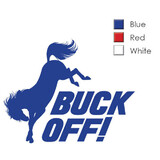 Horse Decal "Buck Off" 3 Colours